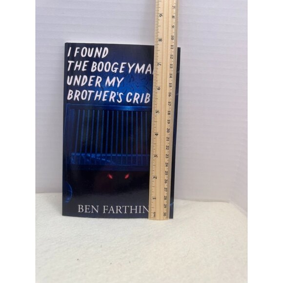 I Found The Boogeyman Under My Brothers Crib By Ben Farthing Paperback - Picture 3 of 3